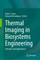 Thermal Imaging in Biosystems Engineering