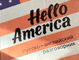 Hello America