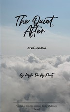 The Quiet, After