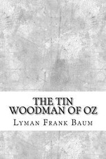 The Tin Woodman of Oz