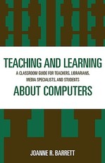 Teaching and Learning about Computers