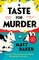 A Taste For Murder