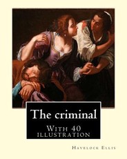 The criminal. By