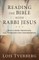 Reading the Bible with Rabbi Jesus