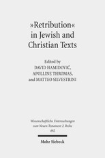 "Retribution" in Jewish and Christian Texts