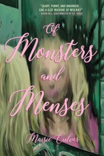 Of Monsters and Menses