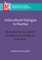 Intercultural Dialogue in Practice