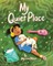My Quiet Place