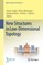 New Structures in Low-Dimensional Topology