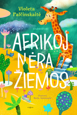 Afrikoj nėra žiemos. Eilėraščiai