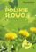 Polskie slovo. Podręcznik do kształcenia literackiego i językowegodla klasy 4. Książka trzecia