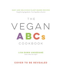 The Vegan ABCs Cookbook