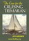 Case for the Cruising Trimaran