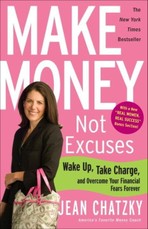 Make Money, Not Excuses