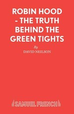 Robin Hood - The Truth Behind the Green Tights