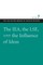 The Iea, the Lse, and the Influence of Ideas