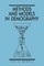 Methods and Models in Demography