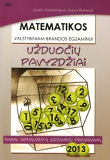 Matematikos valstybiniam brandos egzaminui 2013. Užduočių pavyzdžiai