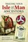 Tracing Your Isle of Man Ancestors