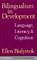 Bilingualism in Development