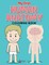 My First Human Anatomy Coloring Book