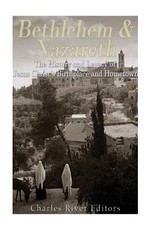 Bethlehem & Nazareth