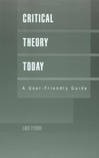 Critical Theory Today: A User-Friendly Guide