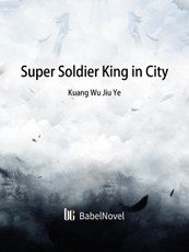 Super Soldier King in City