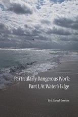 Particularly Dangerous Work