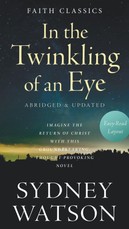 In the Twinkling of an Eye