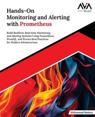 Hands-On Monitoring and Alerting with Prometheus
