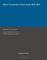 IBCLC Examination Study Guide 2026-2027