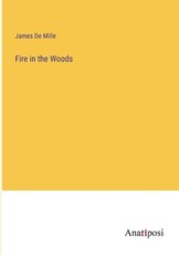 Fire in the Woods