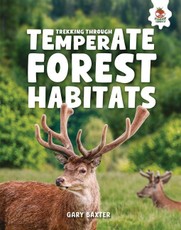Trekking Through Temperate Forest Habitats