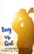 Boy vs. Girl