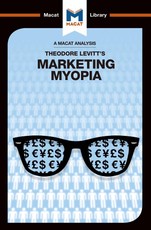 An Analysis of Theodore Levitt's Marketing Myopia