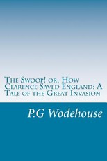 The Swoop! or, How Clarence Saved England