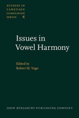 Issues in Vowel Harmony