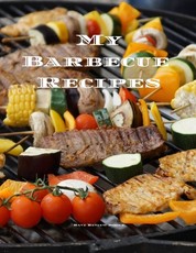 My Barbecue Recipes