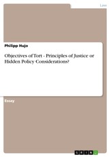 Hujo, P: Objectives of Tort - Principles of Justice or Hidde