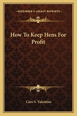 How to Keep Hens for Profit