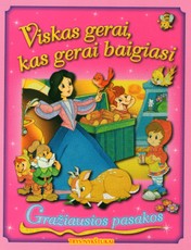 Gražiausios pasakos. Viskas gerai, kas gerai baigiasi