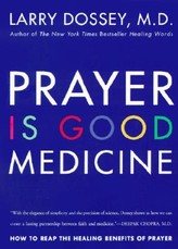 Prayer Is Good Medicine