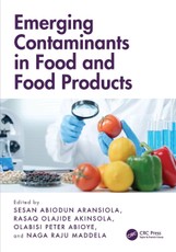 Emerging Contaminants in Food and Food Products