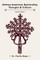 African-American Spirituality, Thought & Culture