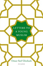 Letters to a Young Muslim
