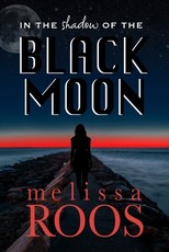 In the Shadow of the Black Moon