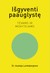 Išgyventi paauglystę: tėvams ir mokytojams
