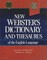 New Webster's Dictionary and Thesaurus of the English Language