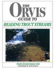 Orvis Guide to Reading Trout Streams